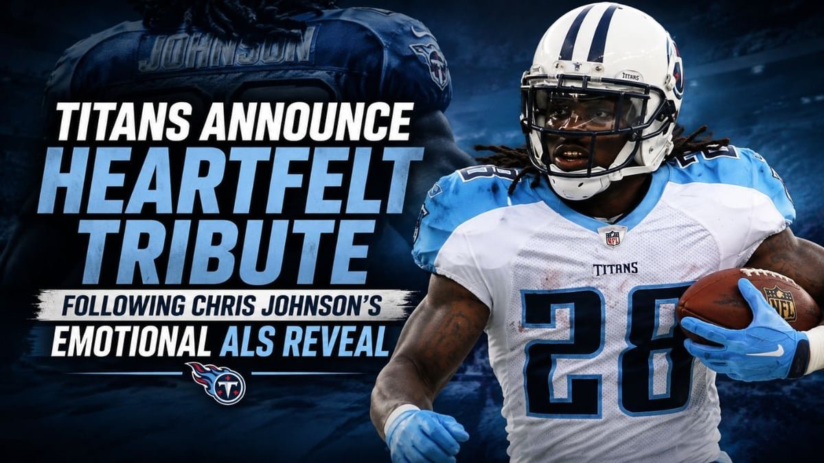 Titans Announce Heartfelt Tribute Following Chris Johnson's Emotional ALS Reveal
